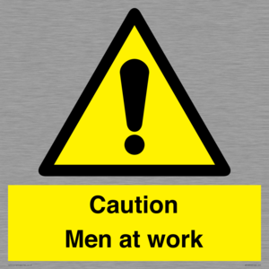 Caution Men at work